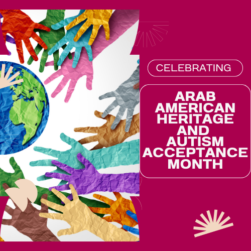 arab american and autism acceptance month